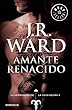 Amante renacido / Lover Reborn (La Hermandad De La Daga Negra)