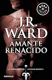 Amante renacido / Lover Reborn (La Hermandad De La Daga Negra)