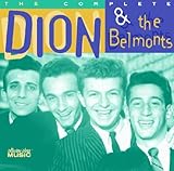 Complete Dion & Belmonts