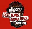 All Gone Ibiza 2012 by Pete Tong