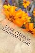 Lake Charles, Louisiana Girl: Writing Journal