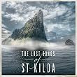 The Lost Songs Of St Kilda [Analog]