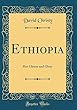 Ethiopia: Her Gloom and Glory (Classic Reprint)