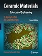 Ceramic Materials: Science and Engineering