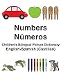 English-Spanish (Castilian)Numbers/Numeros Children's Bilingual Picture Dictionary