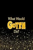 What Would Goten Do?: Designer Notebook For Fans Of Dragon Ball Z