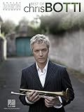 Best of Chris Botti: Trumpet Artist Transcriptions