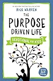 The Purpose Driven Life Devotional for Kids