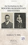 An Invitation to the Rogers-Ramanujan Identities
