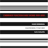 �`�F���[�{�[�C�E�t�@���N�V�����E�A�[���[�E���[�N�X 1999-2002