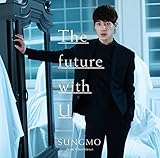 「The future with U」【初回限定盤】(Type-B)(CD 2枚組)