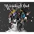 The Winking Owl「BLOOMING」