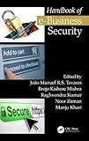 Handbook of e-Business Security