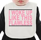 I Woke Up Like This Flawless Slogan ネクタイを有する有機ビブ Medium