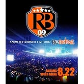 Animelo Summer Live 2009 RE:BRIDGE 8.22【Blu-ray】