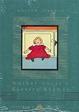 Mother Goose's Nursery Rhymes (Everyman's Library CHILDREN'S CLASSICS)