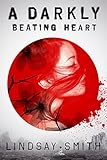 A Darkly Beating Heart