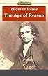 The Age of Reason - Golden Edittion - [Penguin Random House] - (ANNOTATED) (English Edition)