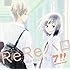 7!!「ReReハロ~終われそうにない夏~(初回限定盤)」