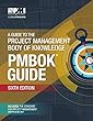 A Guide to the Project Management Body of Knowledge (Pmbok Guide)