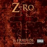Z-Ro & Friends (Chopped & Screwed) (Chop)