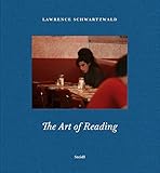 Lawrence Schwartzwald: The Art of Reading