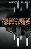 Philosophies of Difference: A Critical Introduction to Non-philosophy