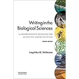 Writing in the Biological Sciences: A Comprehensive Resource for Scientific Communication