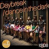 Daybreak/dance in the dark(Type-E)