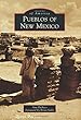 Pueblos of New Mexico (Images of America)