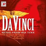 Da Vinci: Music from His Time