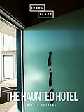 The Haunted Hotel