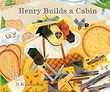 Henry Builds a Cabin (A Henry Book)