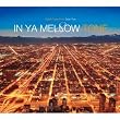 In Ya Mellow Tone 8