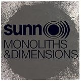 Monoliths & Dimensions