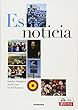 ニュースを聞こう！ 中級スペイン語-Es noticia