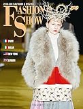 2016-2017 A/W FASHION SHOW (パリ・ミラノ・NY・ロンドン版)