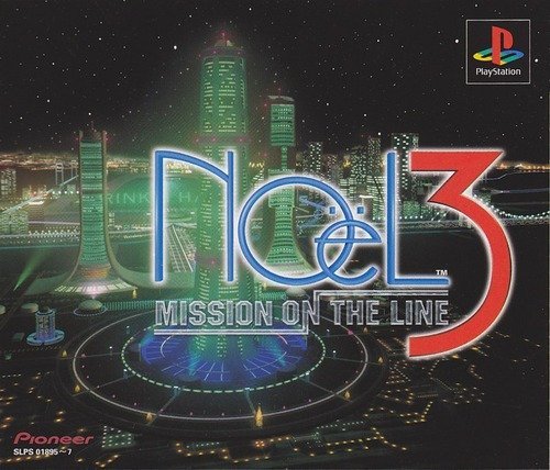 NOёL 3 mission on the line
