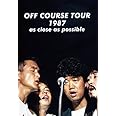 OFF COURSE TOUR 1987 as close as possible(Blu-ray Disc)