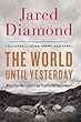 The World Until Yesterday