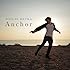 三浦大知「Anchor(CHOREO VIDEO盤)」