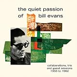 The Quiet Passion Of Bill Evans