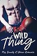 Wild Thing: Urban Romance (English Edition)