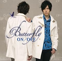 Butterfly / ON/OFF