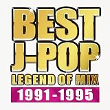BEST J-POP LEGEND OF MIX 1991-1995