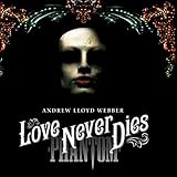 Love Never Dies - O.C.R. (W/Dvd) (Dlx)
