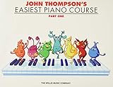 John Thompson's Easiest Piano Course Part 1
