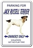 PARKING FOR JACK RUSSELL TERRIER OWNERS ONLY サインボード：ジャックラッセルテリア オーナー専用 駐車スペース 標識 看板 MADE IN U.S.A [並