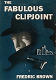 The Fabulous Clipjoint (English Edition)