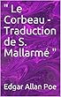 " Le Corbeau - Traduction de S. Mallarmé " (French Edition)